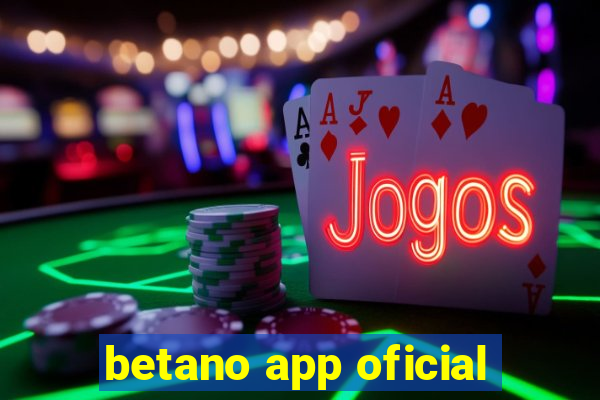 betano app oficial